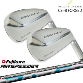 RAZZLE DAZZLE CSI-B FORGED ラズルダズル アイアン 6本セット(5I～PW) SRIXON AIR SPEEDER エアー スピーダー フジクラ Fujikura