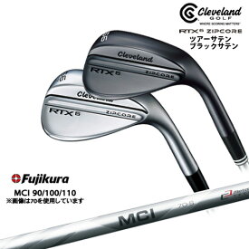 【工房カスタム】クリーブランド RTX6 ZIPCORE ツアー ブラックサテン[WD]ダンロップDUNLOP MCI 90 100 110 Fujikura フジクラ