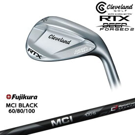 【OVDカスタム】クリーブランド RTX DEEP FORGED2 ウェッジ [WD]ダンロップDUNLOP MCI BLACK60 80 100 Fujikura フジクラ