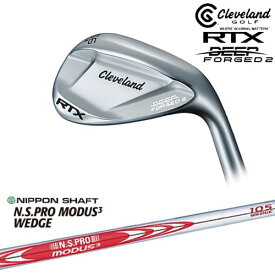 【OVDカスタム】クリーブランド RTX DEEP FORGED2 ウェッジ [WD]ダンロップDUNLOP N.S.PRO MODUS3 WEDGE 日本シャフト