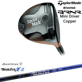 【入荷しました！】【OVDカスタム】BRNR Mini Driver Copper 2024年 (USモデル) バーナー ミニドライバー カッパー[DW]テーラーメイドTaylorMade Basileus αII アルファ2 バシレウス