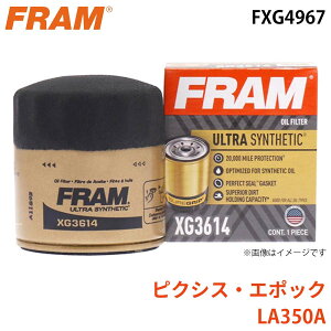 FRAM �t���� �I�C���t�B���^�[ FXG4967 �s�N�V�X�E�G�|�b�N LA350A 15601-B2030 �p�[�c�L���O
