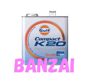 GULF Kt@RpNg@K20 compact@0W-20 0W20@3L@6{@SxwԐpAyX|XIC