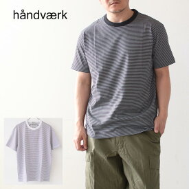 Handvaerk [ハンドバーク] M 60/2 NEW CREW NECK S/S T-SHIRT BORDER [6540] 60/2 クルーネックTシャツ ボーダー ストライプ ・半袖Tシャツ・ボーダー・ストライプ・MEN'S ・ルーズシルエット・ゆったりシルエット・綺麗目・上品・大人のTシャツ・[2024S]