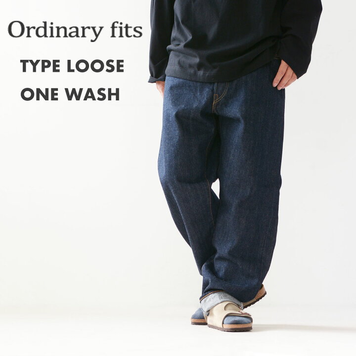 楽天市場】ordinary fits [オーディナリーフィッツ] TYPE LOOSE ONE 