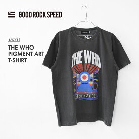 【SALE 20%OFF】GOOD ROCK SPEED [グッドロックスピード] THE WHO PIGMENT ART T-SHIRT [25WHO101W] ザ フー ピグメント アート Tシャツ・ 綿TEE・半袖・プリントTEE・ロックT・LADY'S [2025SS]