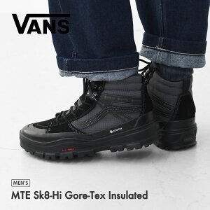 VANS [@Y] MTE Sk8-Hi Gore-Tex Insulated [VN000DARBKA] MTE XP[gnC SAebNX CV[ebhEXj[J[EnCJbgESAebNXEAEghAEoRELvEMEN'S [2025AW]