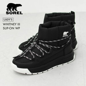 SOREL [�\����] WHITNEY III SLIP-ON WP [NL-5283] �E�B�b�g�j�[3 �X���b�|���E�H�[�^�[�v���[�t�E�u�[�c�E�X���b�v�I���E�h���E�X�m�[�u�[�c�ELADY'S [2025AW]