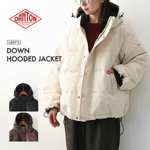 DANTON [_g] W DOWN HOODED JACKET [DT-A0008TPR] |GXe^bT[ _Et[hWPbgE_EWPbgEt[htWPbgE_uWbvELADY'S [2025AW]