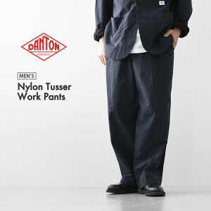 DANTON [�_���g��] M Nylon Tusser Work Pants [DT-E0293TNY] �i�C�����^�b�T�[���[�N�p���c�E���[�N�p���c�E�X�g���[�g�V���G�b�g�E�i�C�����^�b�T�[�EMEN'S [2026SS]
