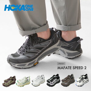 HOKA ONE ONE [�z�J�I�l�I�l] MAFATE SPEED 2 [1126851] �}�t�@�e �X�s�[�h2 (���j�Z�b�N�X)�E�����j���O�E�g���C�������j���O�E�X�j�[�J�[�E�A�E�g�h�A�EMEN'S / LADY'S [2026SS]