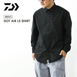 DAIWA [�_�C��] DOT AIR LS SHIRT [DE-8126EX] �h�b�g�G�A �����O�X���[�u �V���c�E�����V���c�E�ʋC���E�A�E�g�h�A�E�L�����v�E�A�N�e�r�e�B�EMEN'S [2026SS]