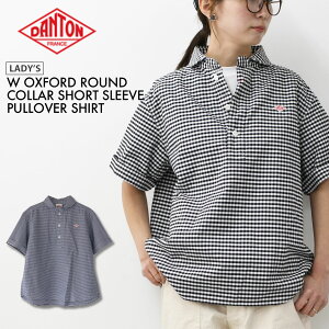 DANTON [�_���g��] W OXFORD ROUND COLLAR SHORT SLEEVE PULLOVER SHIRT [DT-B0283OXP] �I�N�X�t�H�[�h���E���h�J���[�V���[�g�X���[�u�v���I�[�o�[�V���c�E�����V���c�E�R�b�g���V���c�E�`�F�b�N�V���c�E�M��