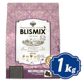 ブリスミックス キャット pHコントロール グレインフリーチキン 1kg キャットフード BLISMIX 【正規品】