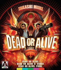 新品北米版Blu-ray！＜『DEAD OR ALIVE 犯罪者』『DEAD OR ALIVE2 逃亡者』『DEAD OR ALIVE FINAL』＞ （三池崇史/哀川翔.竹内力）