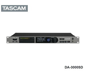 TASCAM^DA-3000SD@2`l DSD/PCM }X^[R[_[ / AD/DARo[^[ ^XJ