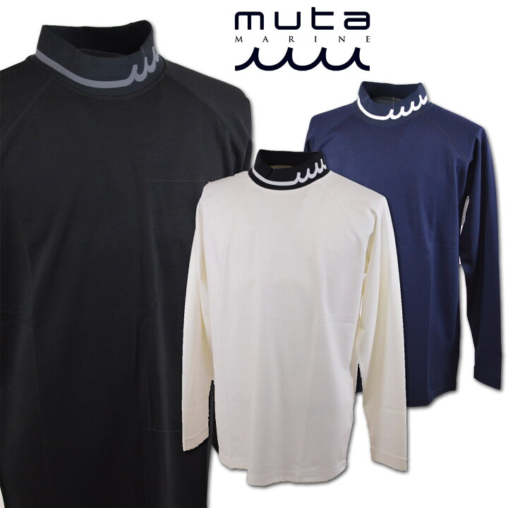 楽天市場】muta MARINE GOLF 長袖ハイネックシャツ メンズ 秋冬用 白 