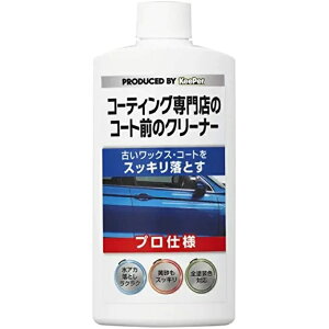 KeePer R[eBOX̃R[gÕN[i[300ml|6854004|KeePerZ|gbNpi J[pi   eiXpi ԗpi P~J  lC