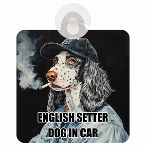 ������� ENGLISH SETTER �C���O���b�V���Z�b�^�[ DOG IN CAR �z�� �����΍Жh�~�^�C�v �ԓ��p ��ƕ� ���傢�� �h�b�O�I���{�[�h ���S�΍� ������^�] �Z�[�t�e�B�T�C�� ���K���X �J�[�T�C�� �� 