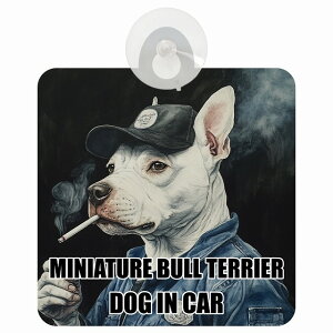  MINIATURE BULL TERRIER ~j`AueA DOG IN CAR z ΍Жh~^Cv ԓp ƕ 傢 hbOI{[h S΍ ^] Z[teBTC KX J[TC