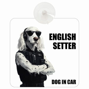 ������� ENGLISH SETTER �C���O���b�V���Z�b�^�[ DOG IN CAR �z�� �����΍Жh�~�^�C�v �ԓ��p �Z�L�����e�B�K�[�h�� ���傢�� �h�b�O�I���{�[�h ���S�΍� ������^�] �Z�[�t�e�B�T�C�� ���K���X