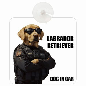  LABRADOR RETRIEVER uhgo[ DOG IN CAR z ΍Жh~^Cv ԓp ZLeBK[h 傢 hbOI{[h S΍ ^] Z[teBTC K