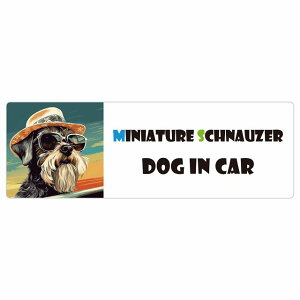Miniature Schnauzer ~j`AViEU[  J[XebJ[ V[ DOG IN CAR C Xq TOX  15x5cm ` h O  ԃXebJ[XebJ[    킢