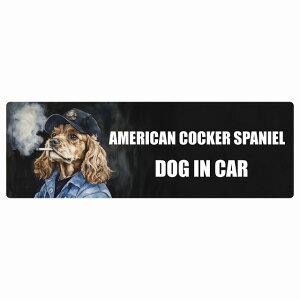  AMERICAN COCKER SPANIEL AJRbJ[XpjG DOG IN CAR J[XebJ[ V[  ƕ 傢 15x5cm ` h O  hbOI{[h fJ[