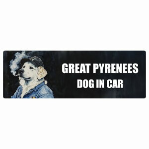  GREAT PYRENEES O[gsj[Y DOG IN CAR J[XebJ[ V[  ƕ 傢 15x5cm ` h O  hbOI{[h fJ[