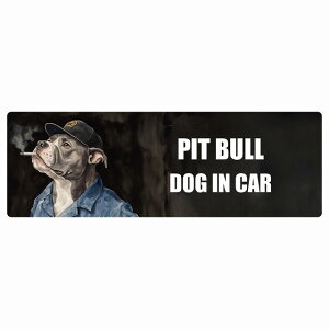  PIT BULL sbgu DOG IN CAR J[XebJ[ V[  ƕ 傢 15x5cm ` h O  hbOI{[h fJ[