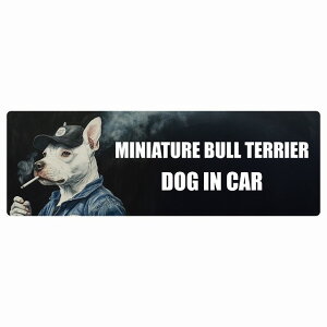  MINIATURE BULL TERRIER ~j`AueA DOG IN CAR J[XebJ[ V[  ƕ 傢 15x5cm ` h O  hbOI{[h fJ[