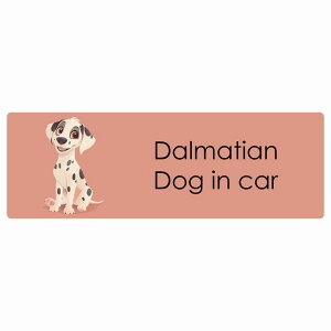  Dalmatian _VA Dog IN CAR J[XebJ[ V[  pXe ݃J[ X^C Aj 15x5cm ` h O  hbOI{[h fJ[