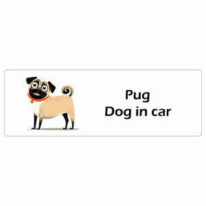  Pug pO Dog IN CAR J[XebJ[ V[  AJ J[gD[ X^C Aj 15x5cm ` h O  hbOI{[h fJ[