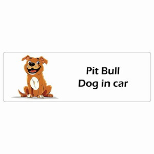  Pit Bull sbgu Dog IN CAR J[XebJ[ V[  AJ J[gD[ X^C Aj 15x5cm ` h O  hbOI{[h fJ[