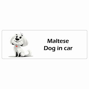  Maltese }`[Y Dog IN CAR J[XebJ[  AJ J[gD[ X^C Aj 15x5cm ` h O  hbOI{[h fJ[