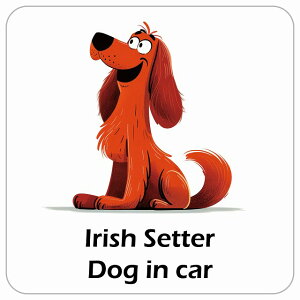  Irish Setter ACbVZb^[ DOG IN CAR J[XebJ[ V[  AJ J[gD[ X^C Aj 13x13cm ` h O  hbOI{[h fJ[