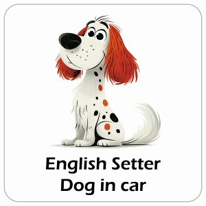������� English Setter �C���O���b�V���Z�b�^�[ DOG IN CAR �J�[�X�e�b�J�[ �V�[�� �� �A�����J�� �J�[�g�D�[�� �X�^�C�� �A�j���� 13x13cm �����` �h�� ���O ���� �h�b�O�I���{�[�h �f�J�[��