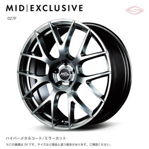 MID�G�N�X�N���[�V�� 027F �z�C�[��1�{ 18x7.0J 5H 114.3 +55 �n�C�p�[���^���R�[�g�^�~���[�J�b�g/18�C���` MID EXCLUSIVE 027F