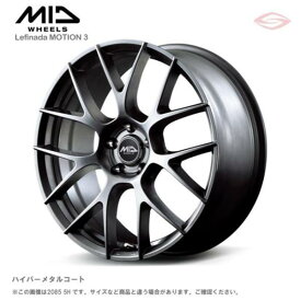 MIDホイールズ レフィナーダ モーション3 ホイール1本 20x8.5J 5H 114.3 +44(14R) ハイパーメタルコート/20インチ MID WHEELS Lefinada MOTION3