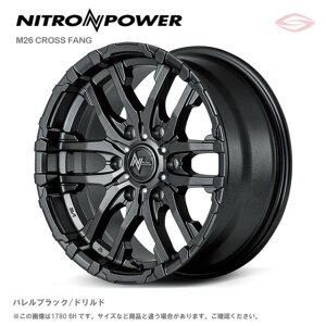 ナイトロパワー M26 クロスファング アルミホイール1本 17x6.5J 6H 139.7 +48 バレルブラック/ドリルド/17インチ NITRO POWER M26 CROSSFANG
