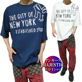 ヤンキース Tシャツ メンズ メジャーリーグ マジェスティック/majestic オーバーサイズ THE CITY OF NEW YORK 半袖 ニューヨーク