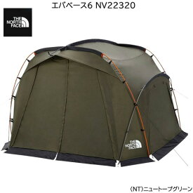 ザ ノースフェイス テント 6人用 エバベース6 NV22320-NT オートキャンプ 大型シェルター アウトドア ニュートープグリーン