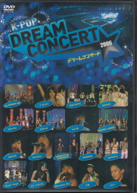K-POP ドリームコンサート 2006 [DVD]