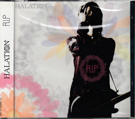 R．I．P ／ HALATION [CD]