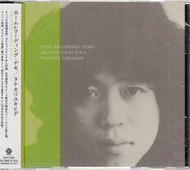 HOME RECORDING DEMO ARCHIVE SERIES VOL.6 ／ タケカワユキヒデ [CD]