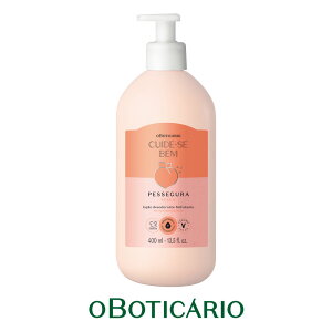 IE{`JI NCfZx {fB[V PES s[`OBOTICARIO CUIDE-SE BEM LOCAO HIDRATANTE PESSEGURA 400ml