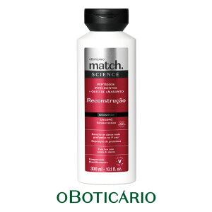 IE{`JI }b` Vv[ TCGX RECONSTRUCAO RXgNVOBOTICARIO MATCH SHAMPOO SCIENCE RECONSTRUCAO 300ml