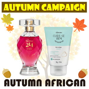 IE{`JI I[^ Ly[ {`J 214 AtJ TCY I[fpt@ NCfZx nhN[ NEhOBOTICARIO AUTUMN CAMPAIGN BOTICA 214 AFRICAN SUNRISE EDPCUIDE-SE BEM CR