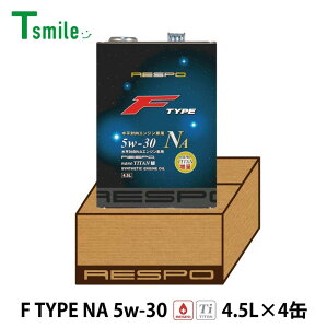 RESPO GWIC F TYPE NA 5w-30 (4.5L×4) 1P[X Ό NAGWp X| REO-4.5FN F^Cv SeIC K̔X {