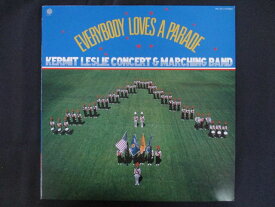 LP/レコード 0354■カーミットレスリーコンサート＆マーチングバンド KERMIT LESLIE CONCERT & MARCING BAND/EVERYBODY LOVES A PARADE/UPS297V